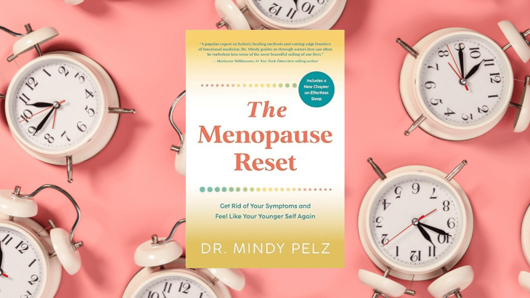 The Menopause Reset: Get Rid of Your Symptoms and Feel Like Your Younger Self Again