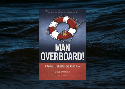 Man Overboard!: A Medical Lifeline for the Aging Male