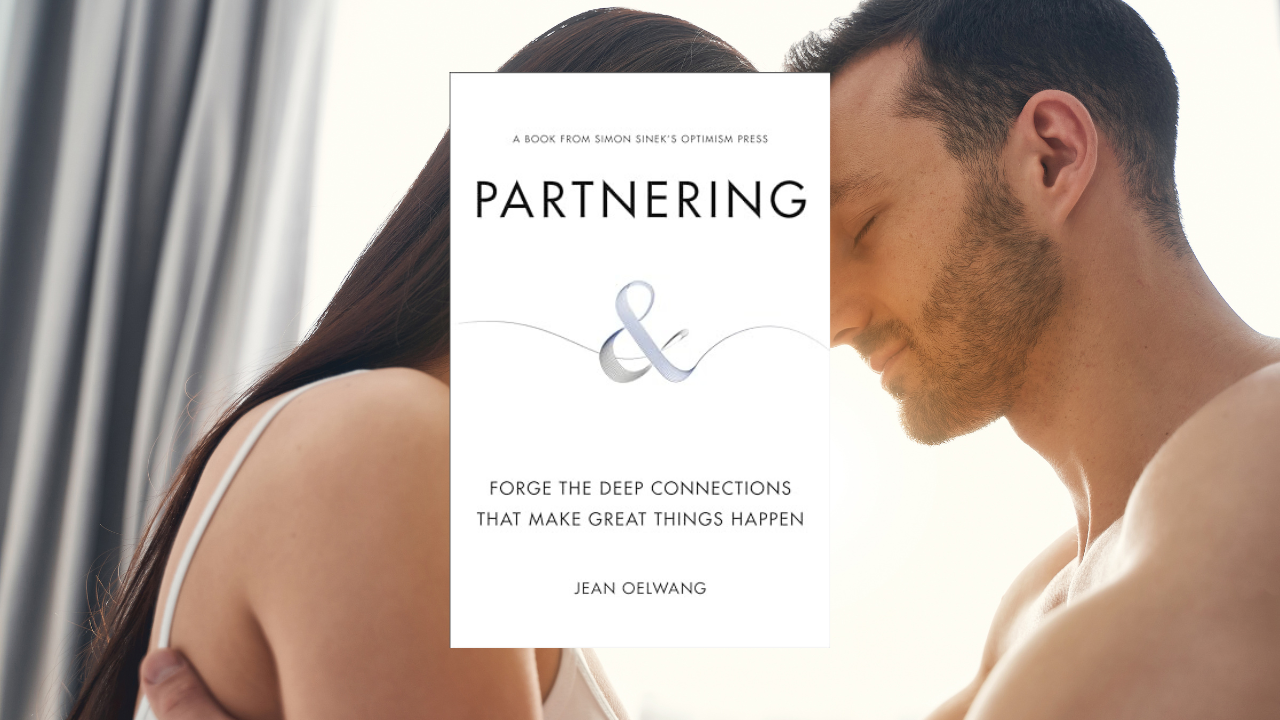 Partnering: Forge the Deep Connections That Make Great Things Happen