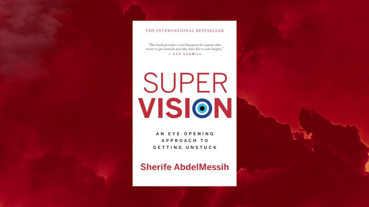 Super Vision: An Eye-Opening Approach to Getting Unstuck
