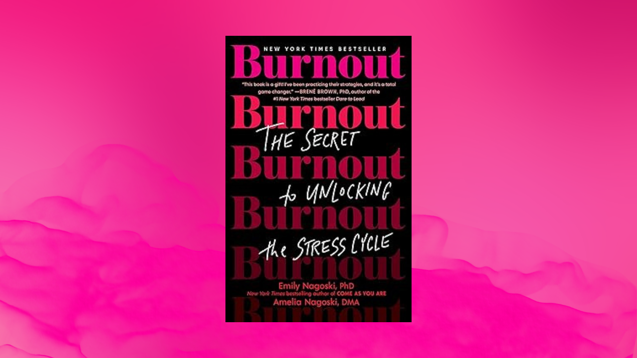 Untitled design-30 Burnout: The Secret to Unlocking the Stress Cycle