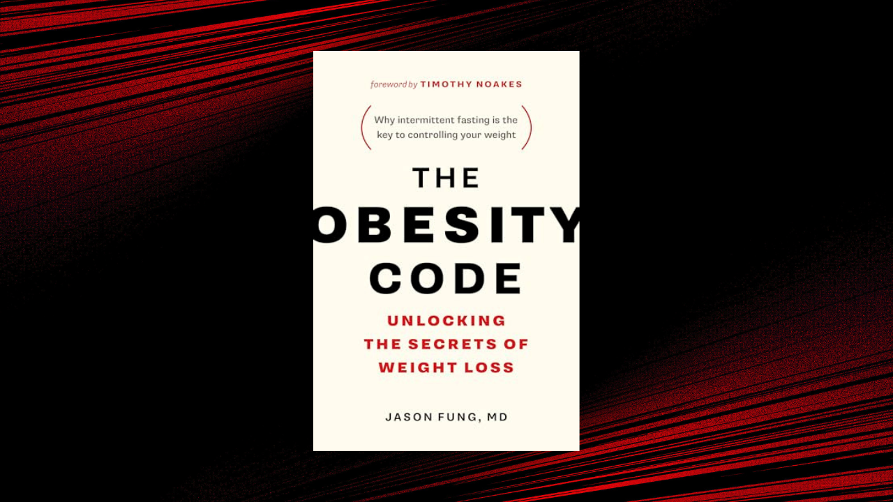 The Obesity Code - Unlocking the Secrets of Weight Loss