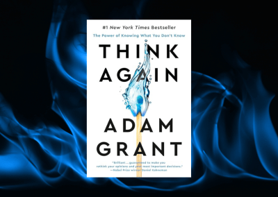 Think Again: The Power of Knowing What You Don’t Know