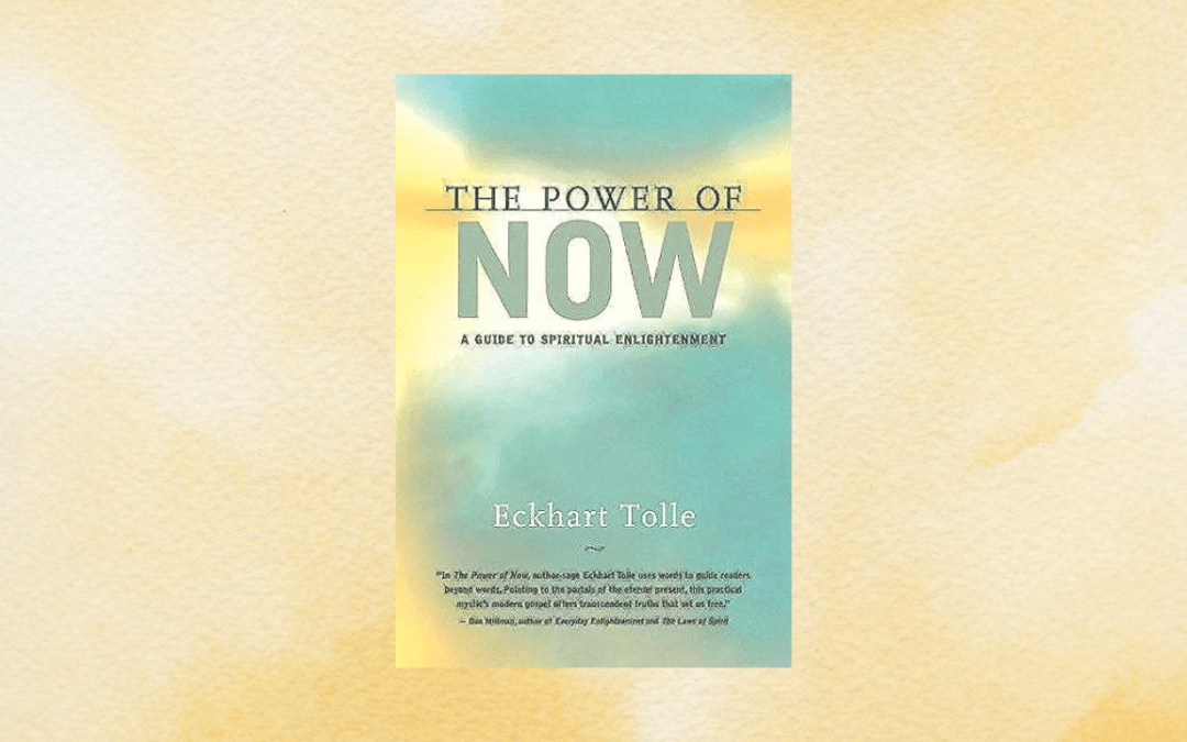 The Power of Now: A Guide to Spiritual Enlightenment