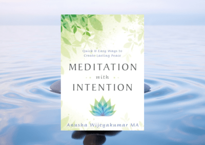 Meditation with Intention: Quick & Easy Ways to Create Lasting Peace