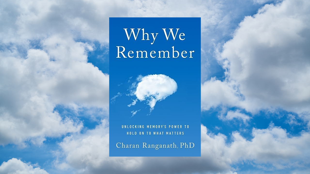 Untitled design-86 Why We Remember: Unlocking Memory's Power to Hold on to What Matters