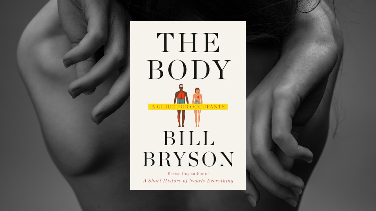 The Body: A Guide for Occupants