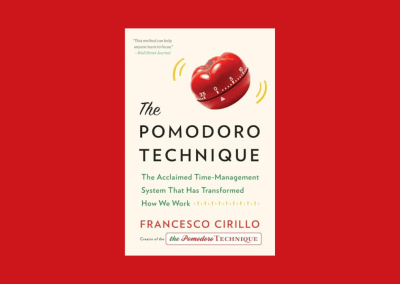 The Pomodoro Technique: The Acclaimed Time-Management System That Has Transformed How We Work