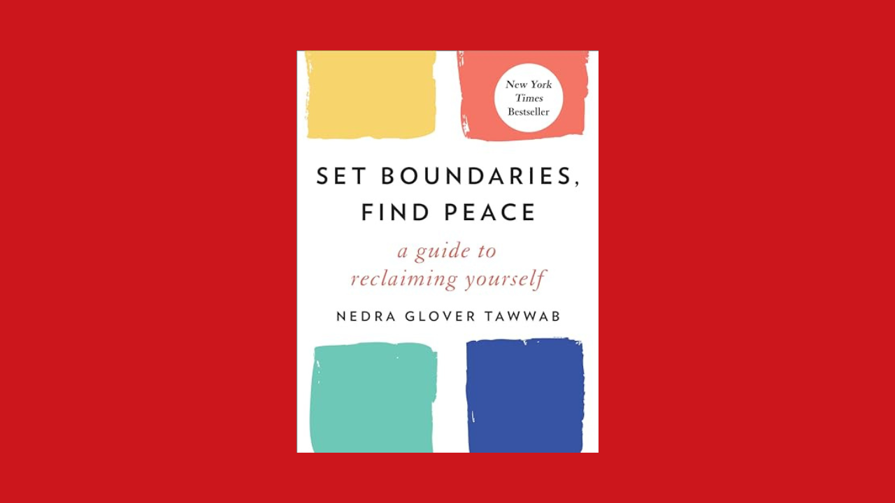 Set Boundaries, Find Peace: A Guide to Reclaiming Yourself
