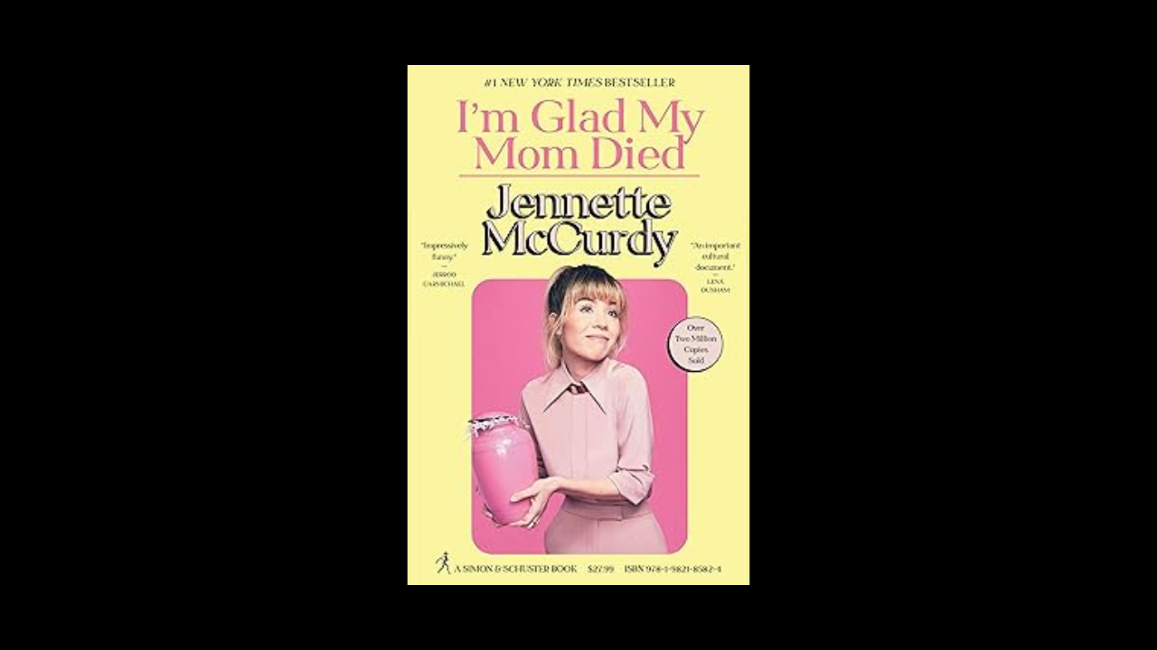 I'm Glad My Mom Died