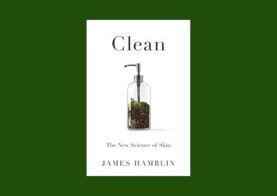 Clean: The New Science of Skin
