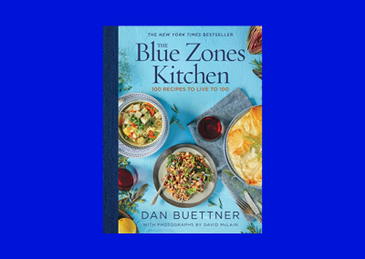 The Blue Zones Kitchen: 100 Recipes to Live to 100