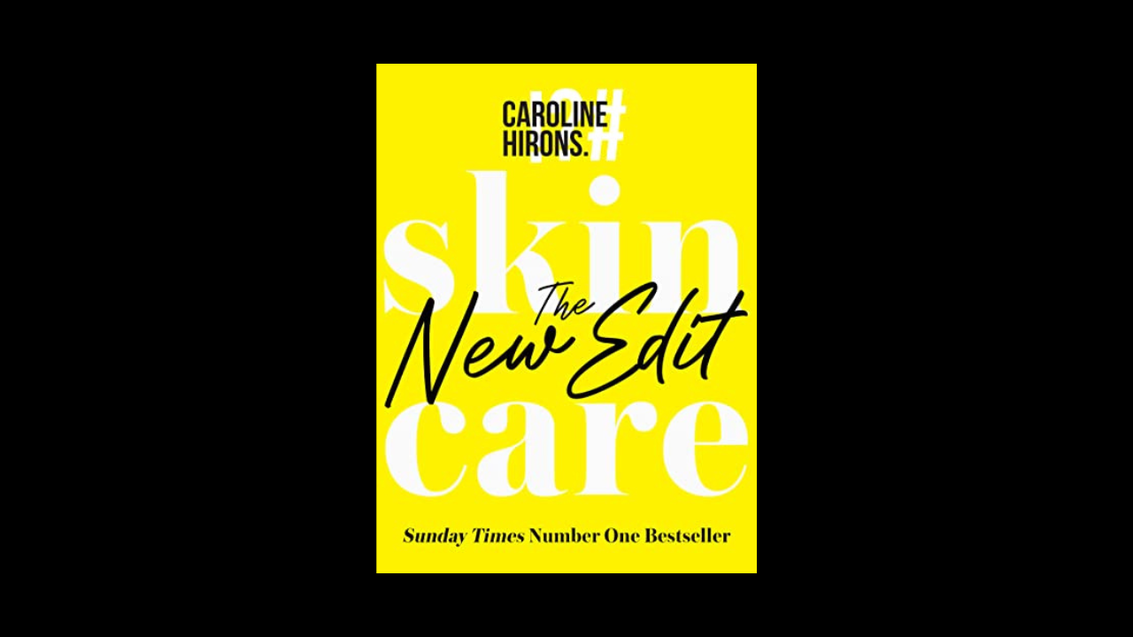 Skincare: The New Edit