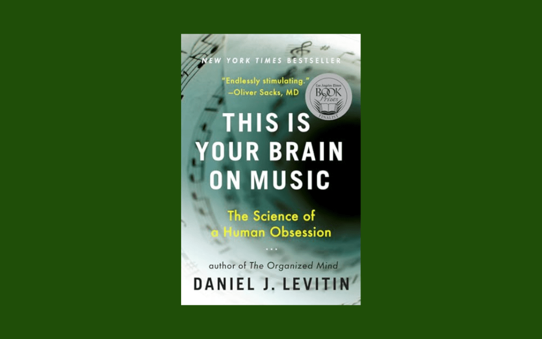 This Is Your Brain on Music: The Science of a Human Obsession
