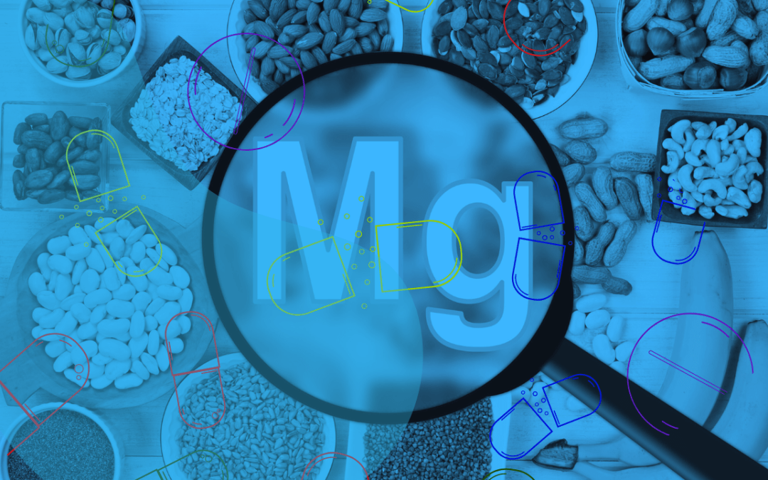 Why Magnesium Matters: Intake, Dosages, and Benefits
