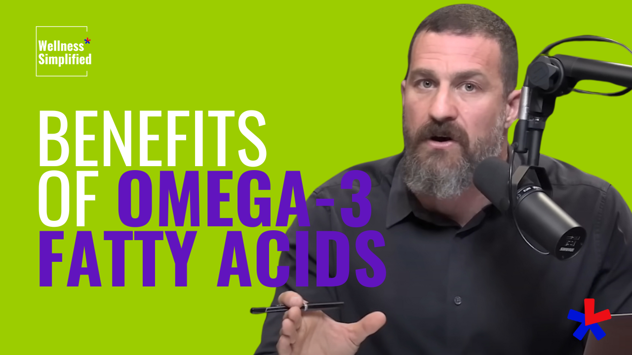 Benefits of Omega-3 Fatty Acids